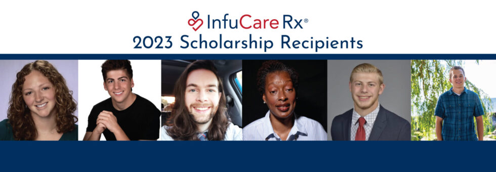 InfuCare Rx 2023 Scholarship Recipients